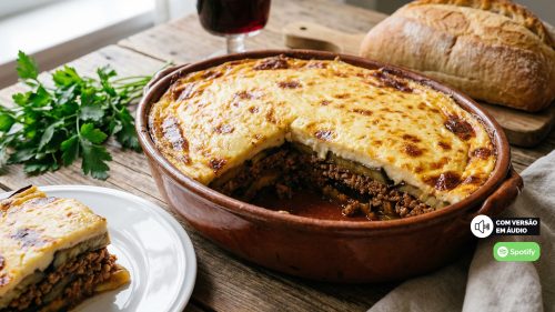 Moussaka: as camadas de sabor da Grécia e a história de um prato icônico